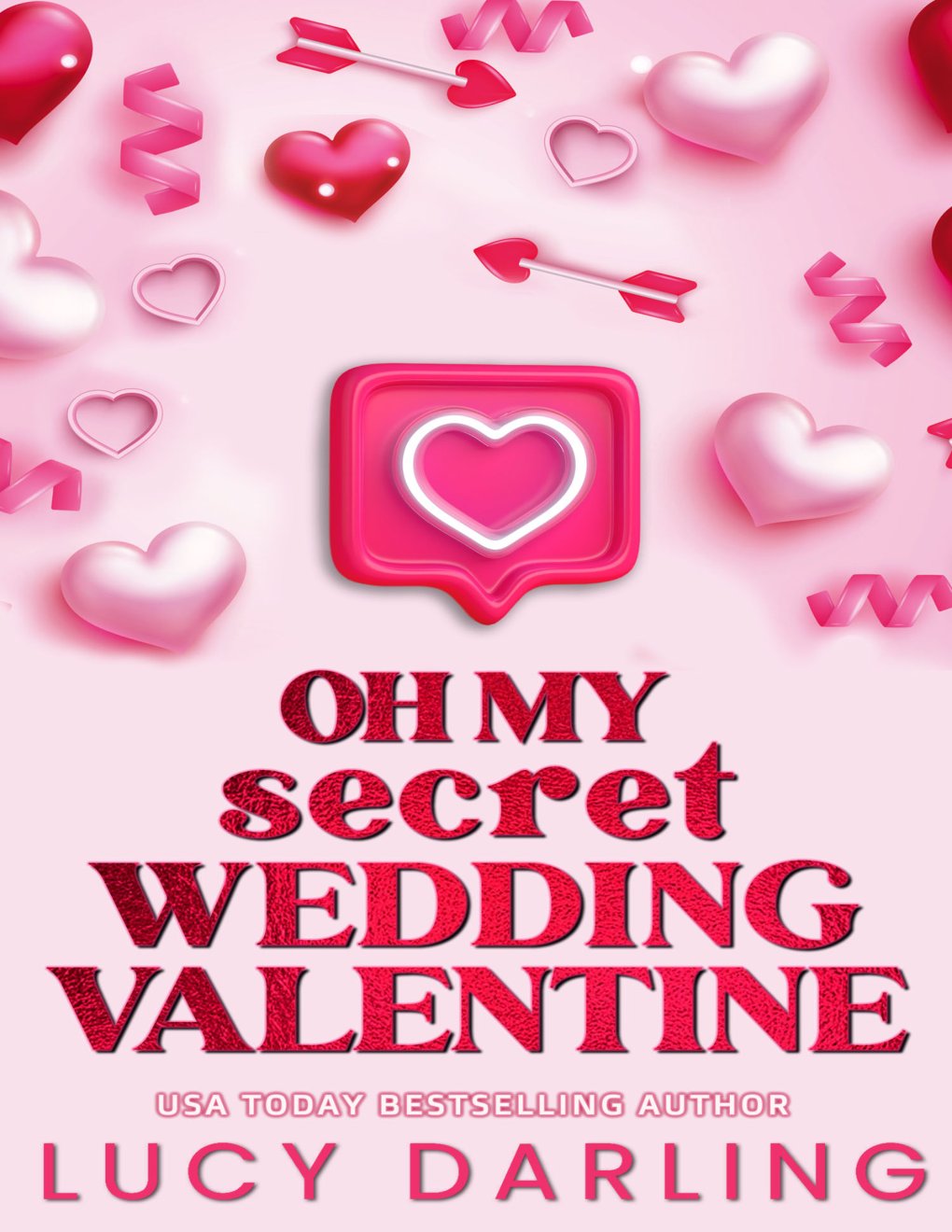 Cover of Oh My Secret Wedding Valentine (New Hope Book 3)