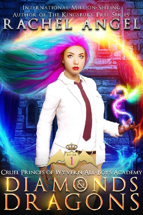 Cover of Diamonds and Dragons: A High School NA Reverse Harem Dark Fantasy Bully Romance (Cruel Princes of Wyvern All-Boys Academy Book 1)
