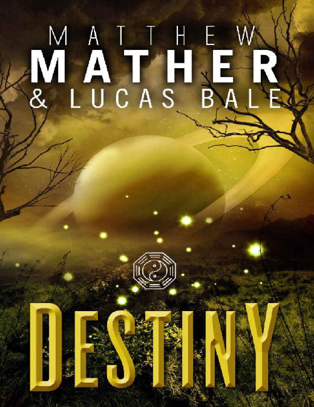 Cover of Destiny (The New Earth Series Book 4)