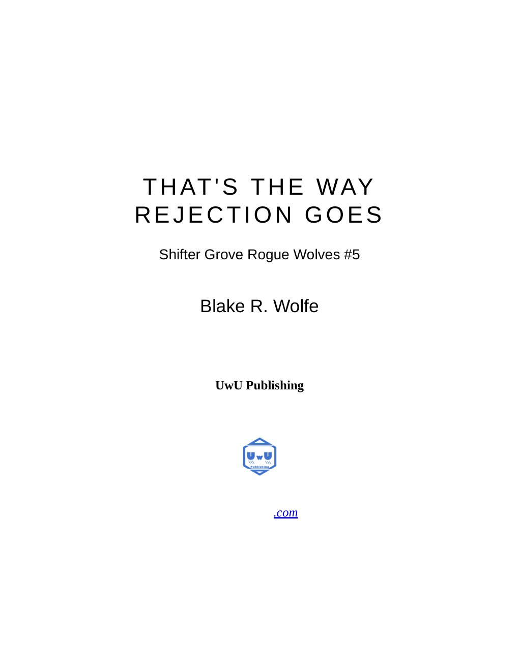 Cover of That's the Way Rejection Goes