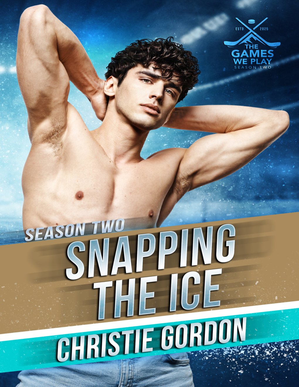 Cover of Snapping the Ice: The Games We Play - Season 2