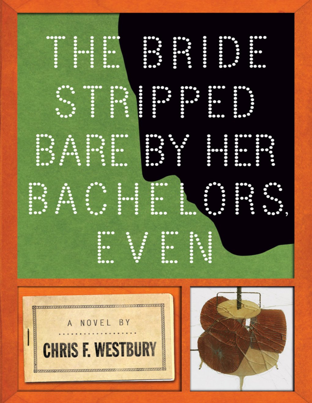 Cover of The Bride Stripped Bare by Her Bachelors, Even