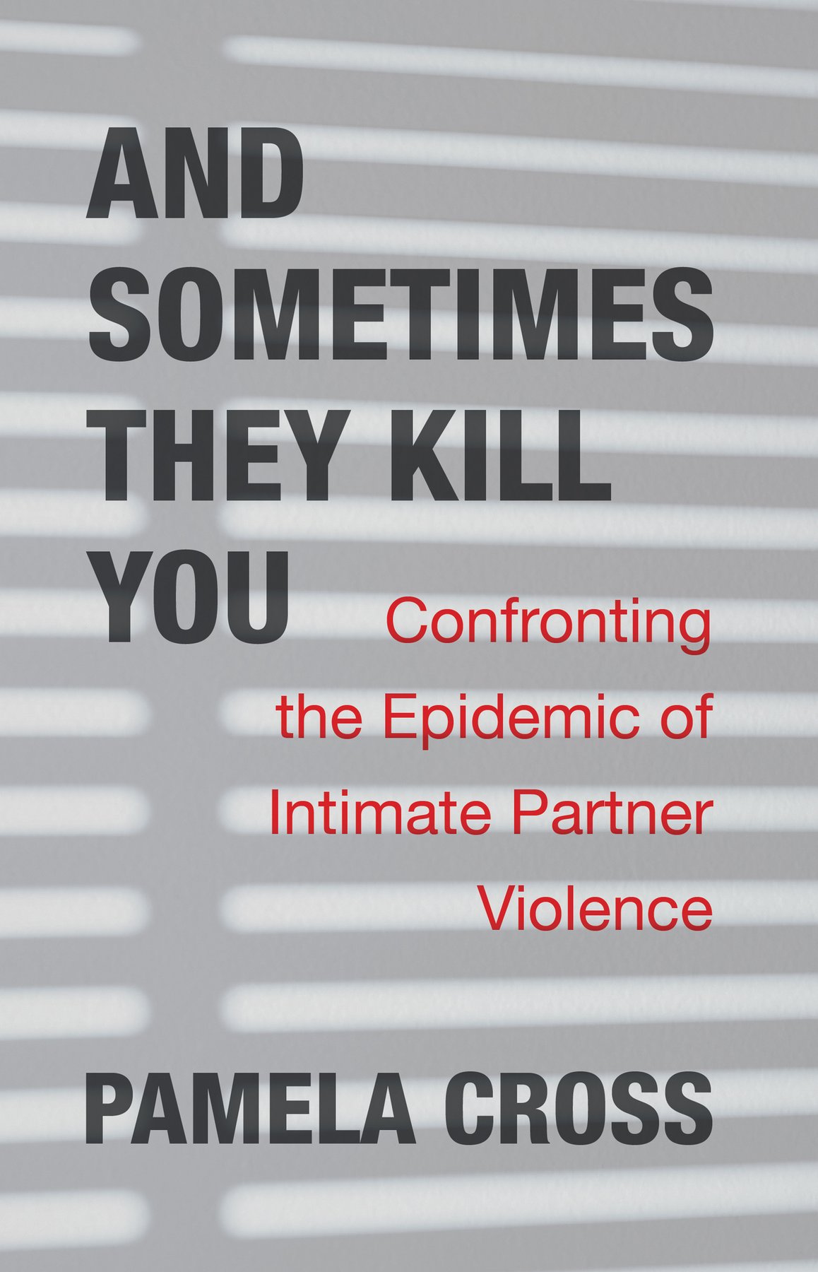 Cover of And Sometimes They Kill You (1993)