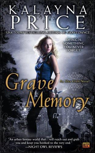 Cover of Grave Memory- An Alex Craft Novel (2012)