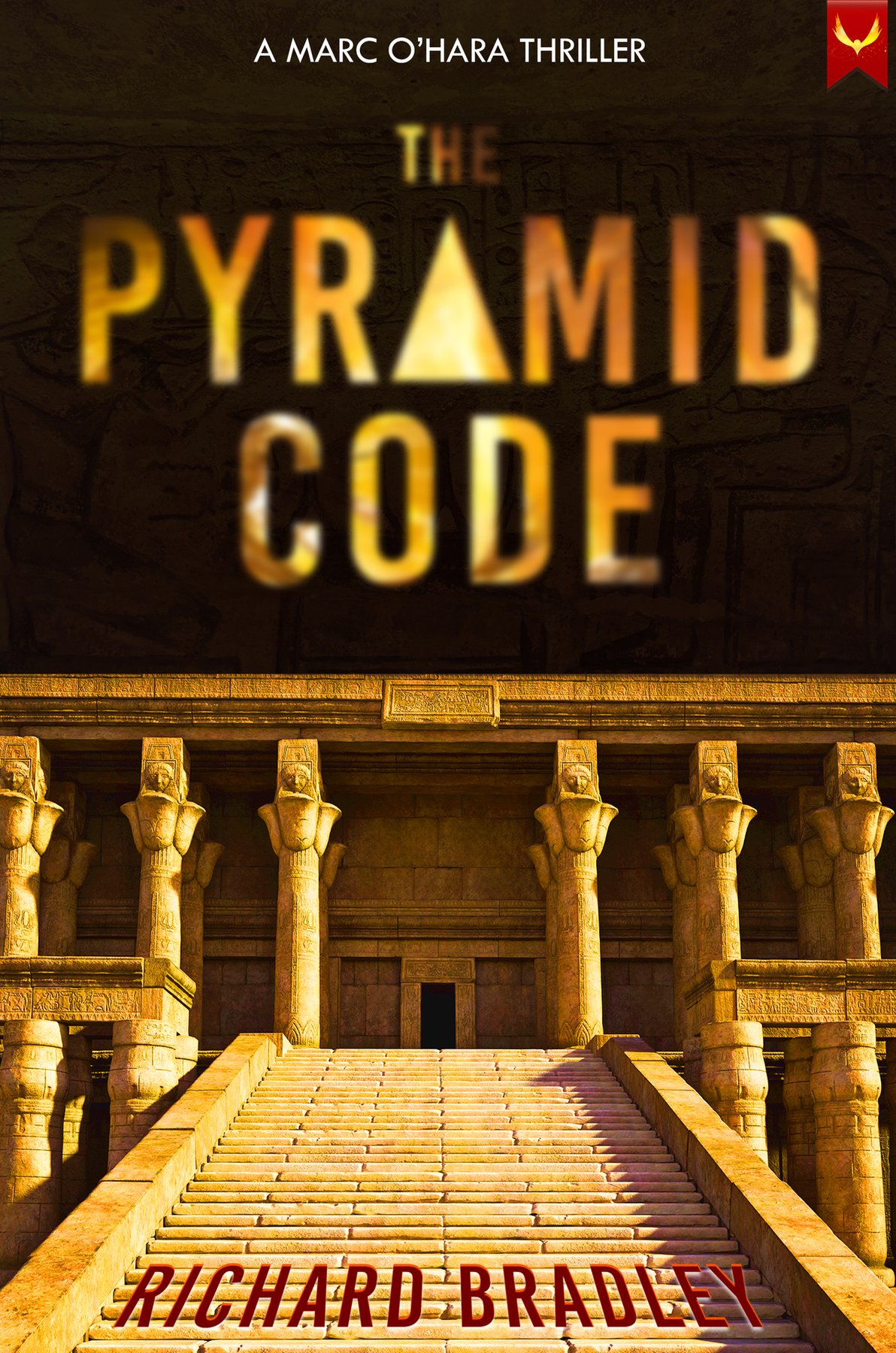 Cover of The Pyramid Code (Marc O'Hara Thrillers Book 1)