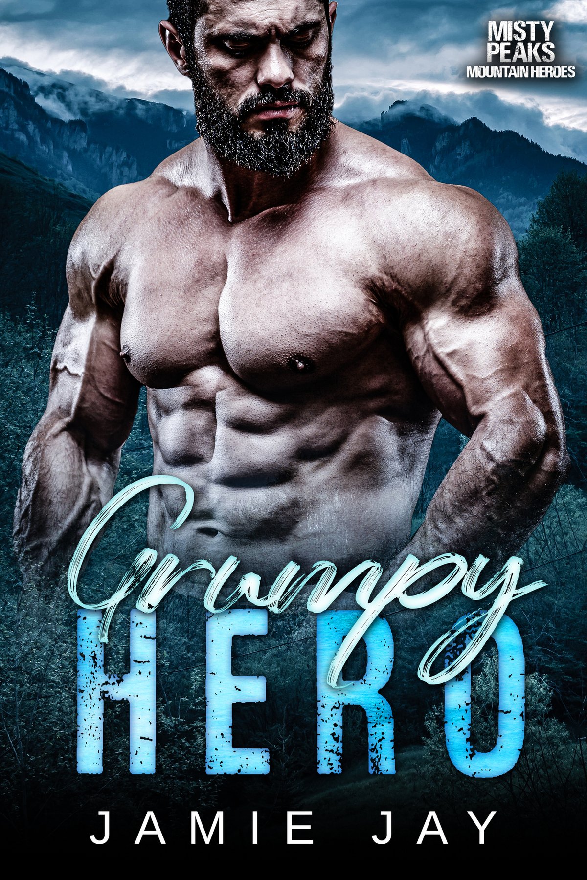 Cover of Grumpy Hero- A Military Mountain Man Romance (2024)