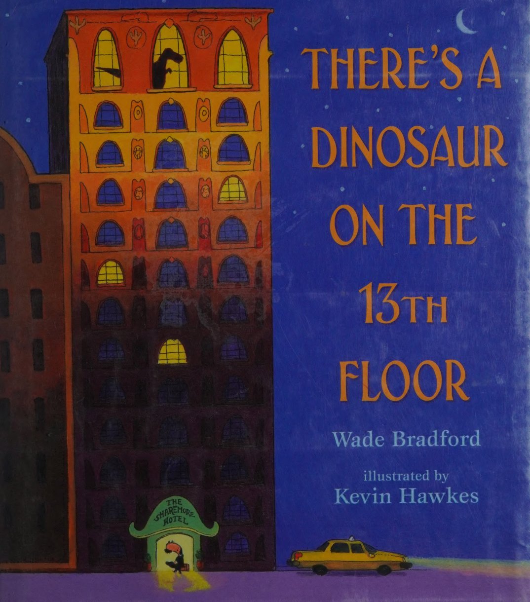 Cover of There's a dinosaur on the 13th floor