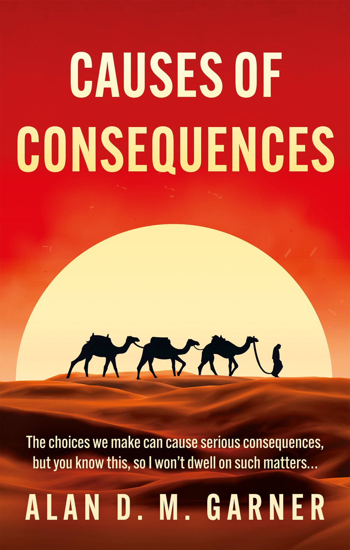 Cover of Causes of Consequences (1988)