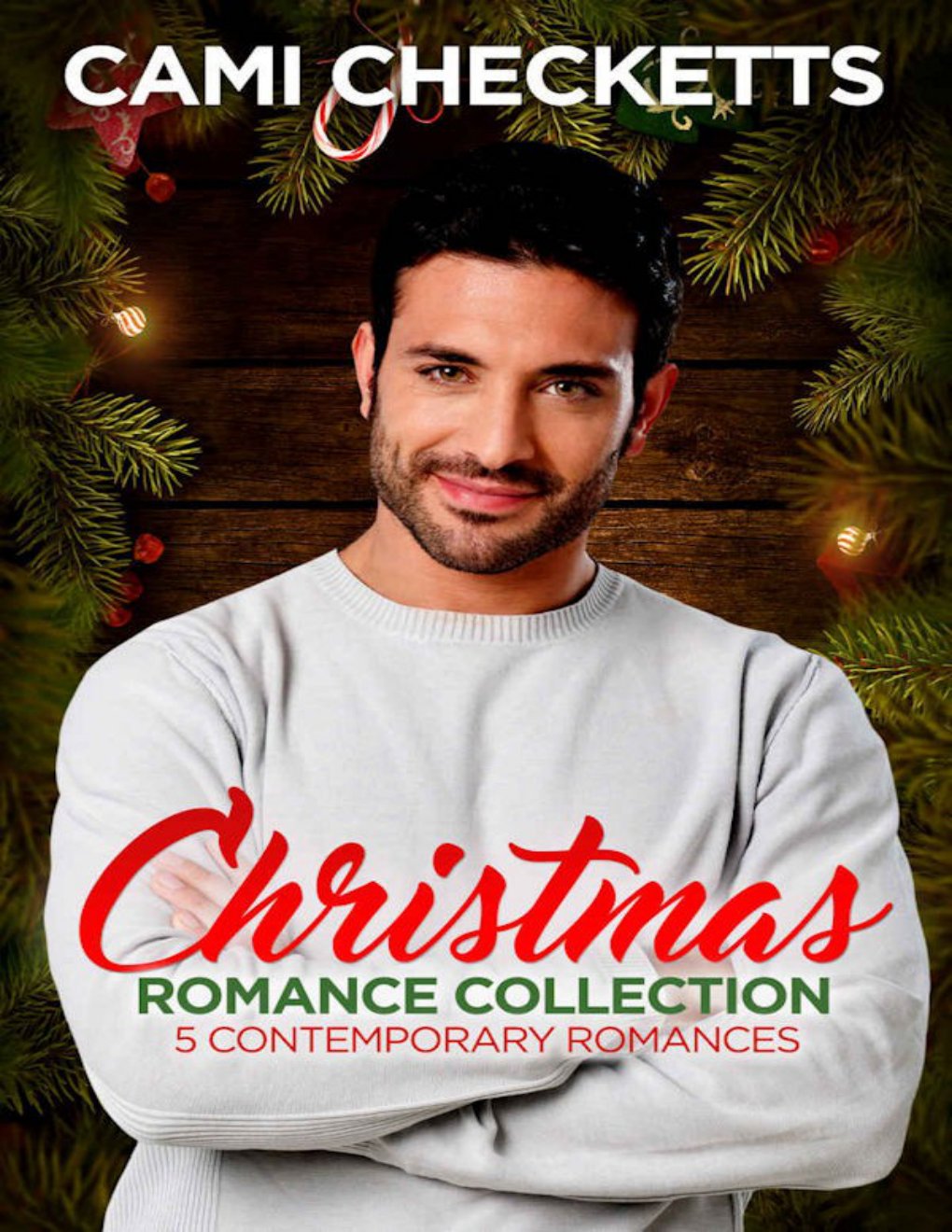 Cover of Christmas Romance Collection: 5 Contemporary Romances