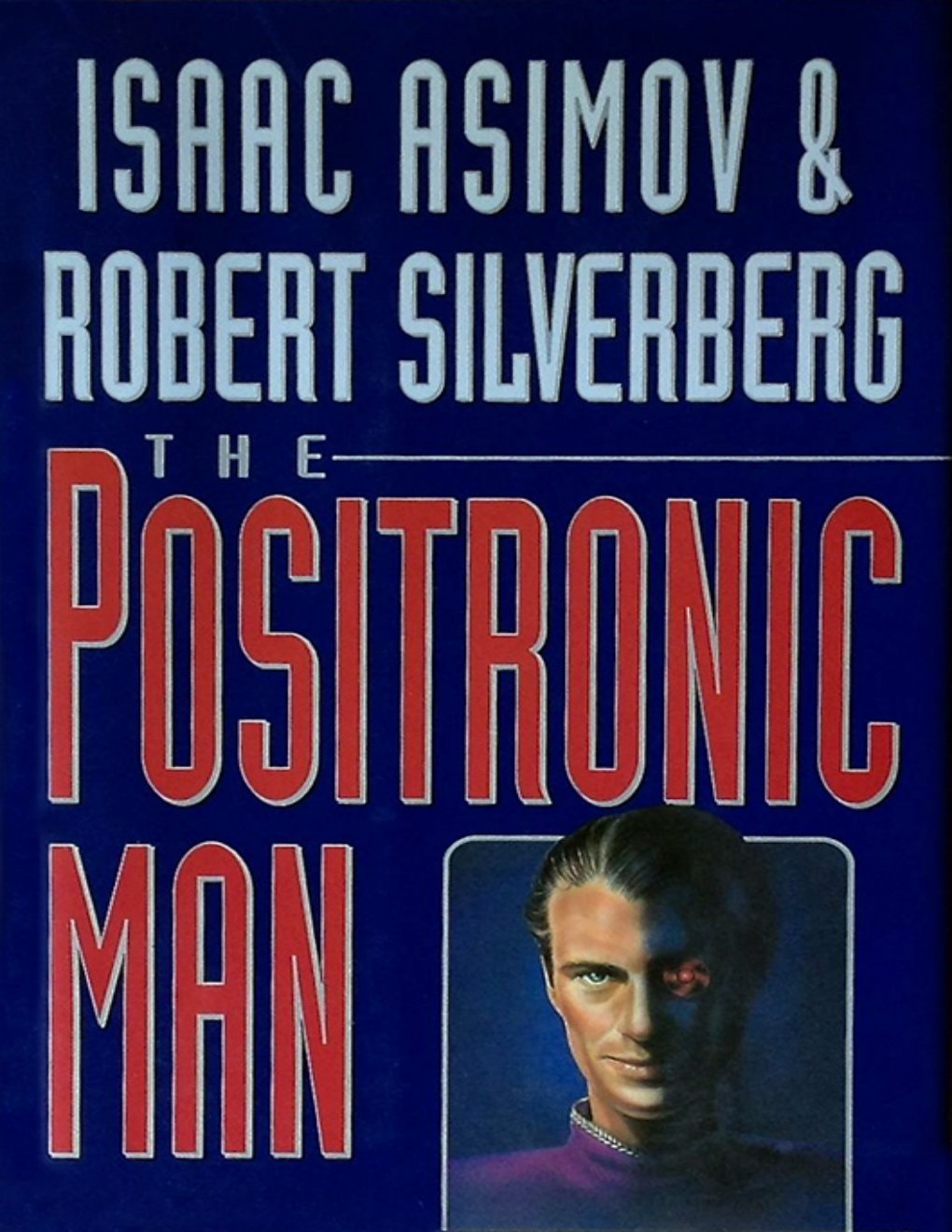 Cover of The Positronic Man