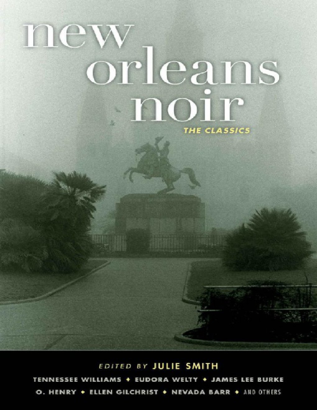 Cover of New Orleans Noir The Classics (1843)