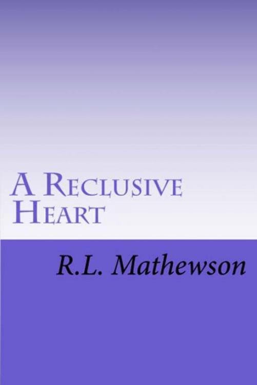 Cover of A Reclusive Heart