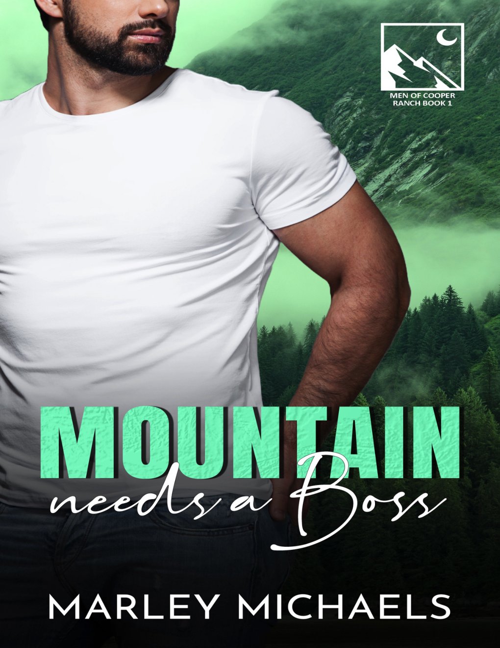 Cover of Mountain Needs a Boss (Men of Cooper Ranch Book 1)