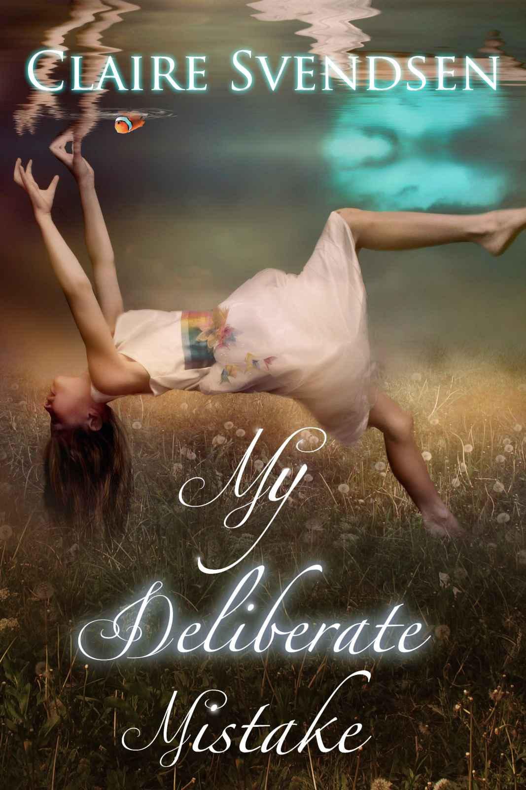 Cover of My Deliberate Mistake