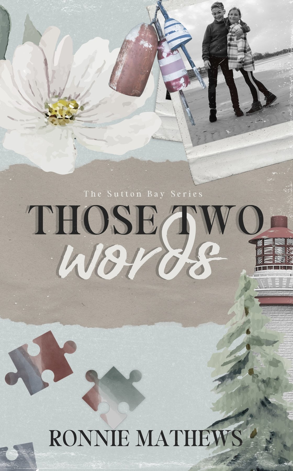 Cover of Those Two Words (Sutton Bay Book 1)