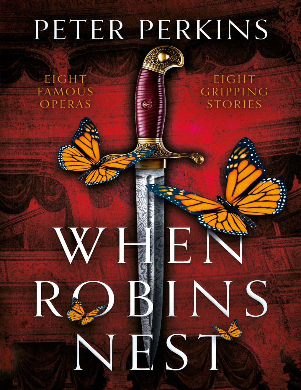 Cover of When Robins Nest: Eight Opera Stories