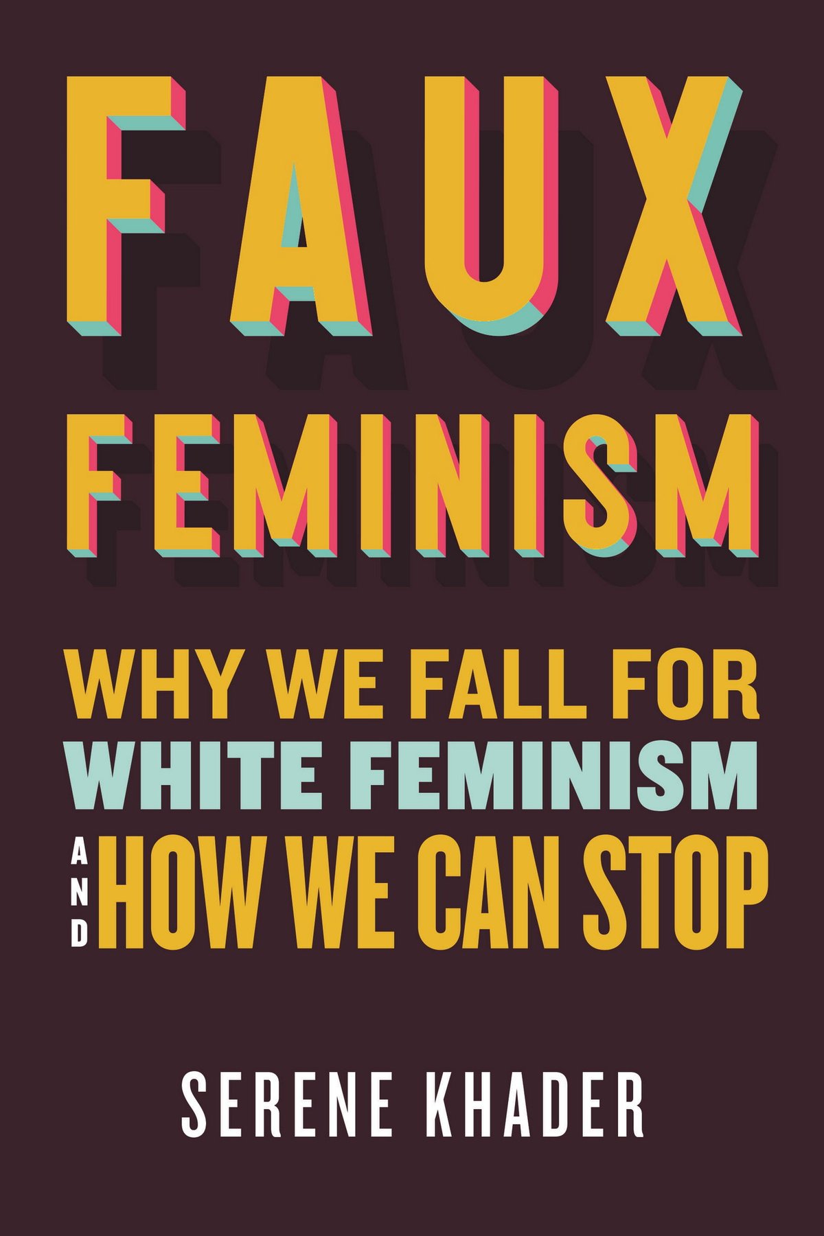Cover of Faux Feminism