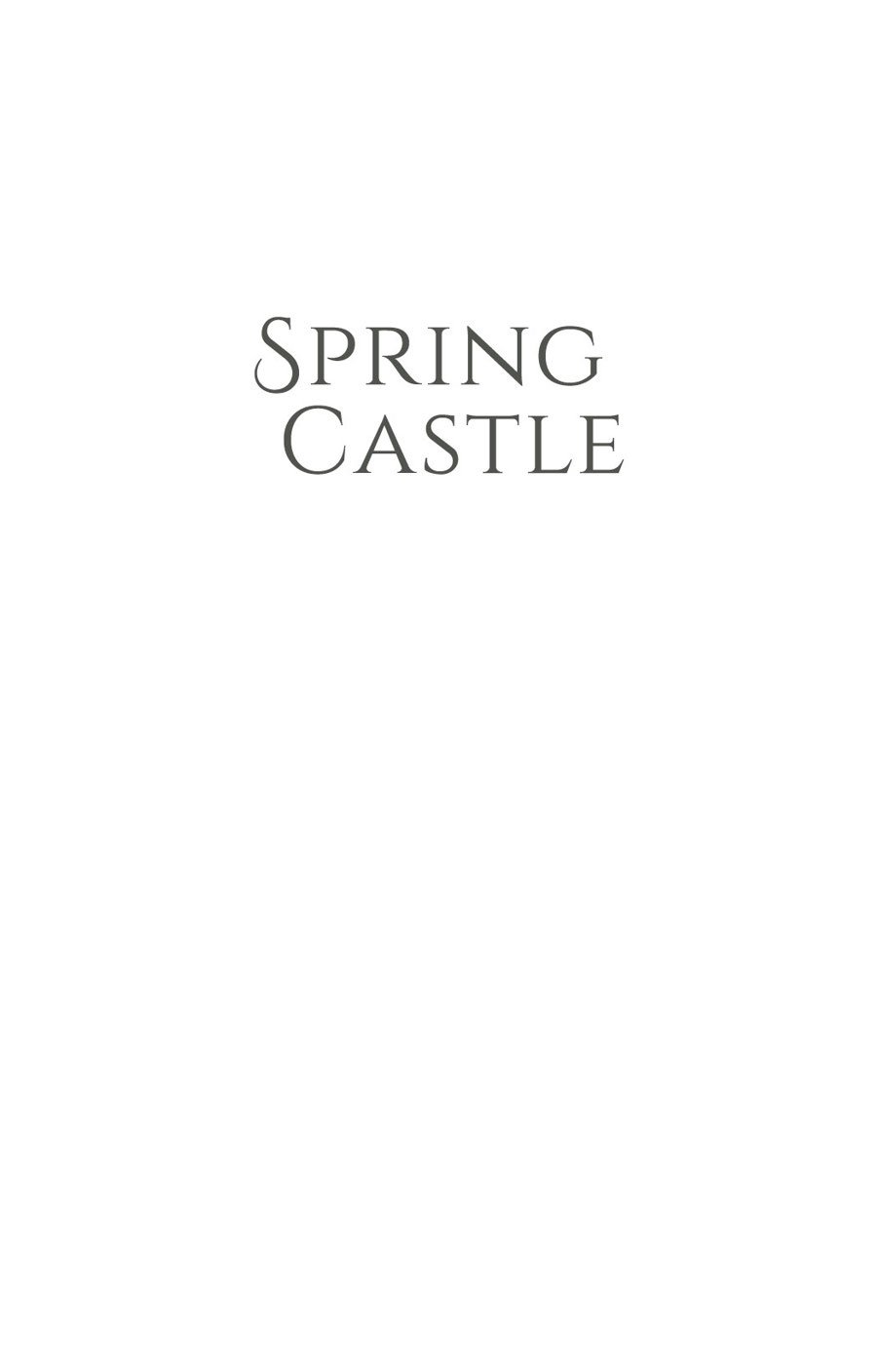 Cover of Spring Castle