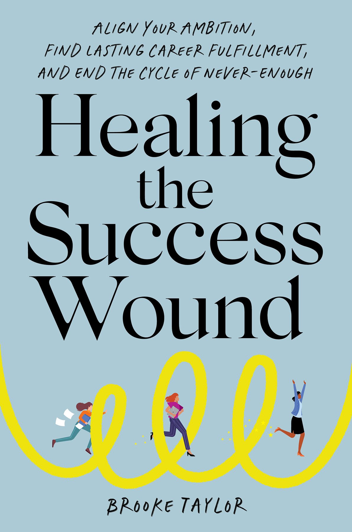 Cover of Healing the Success Wound (2020)