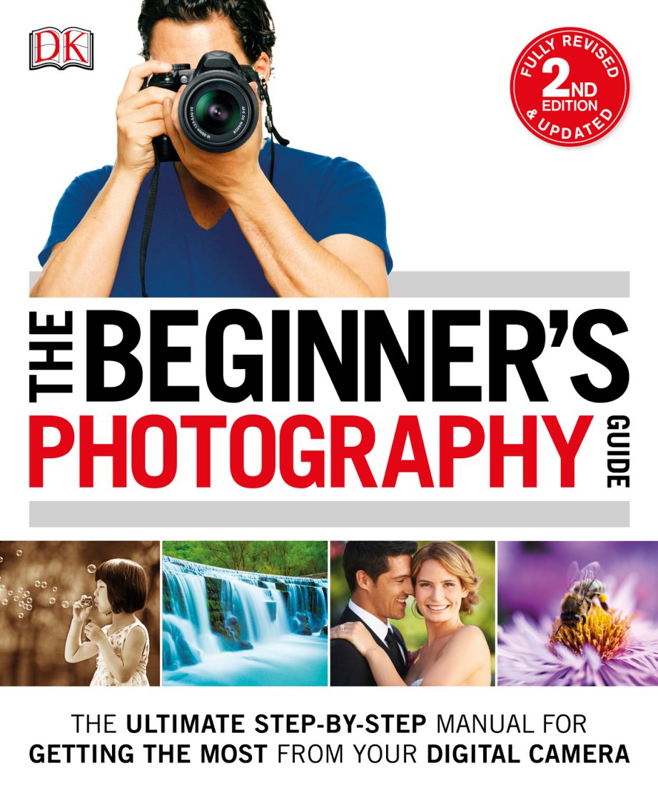 Cover of The Beginner's Photography Guide