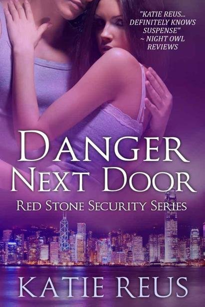 Cover of Red Stone Security 01- Danger Next Door