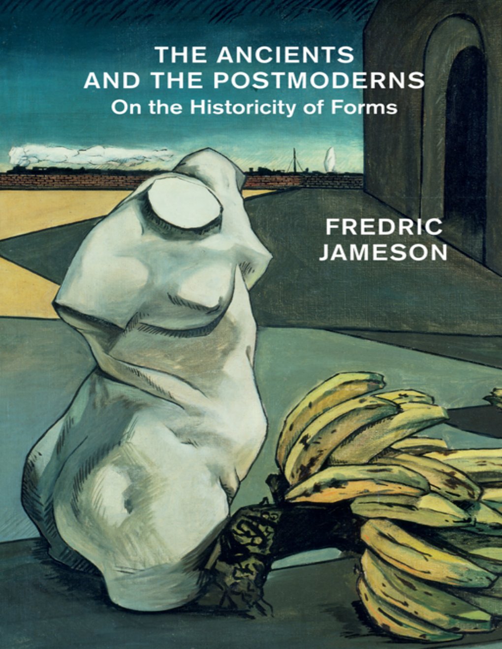 Cover of The Ancients and the Postmoderns