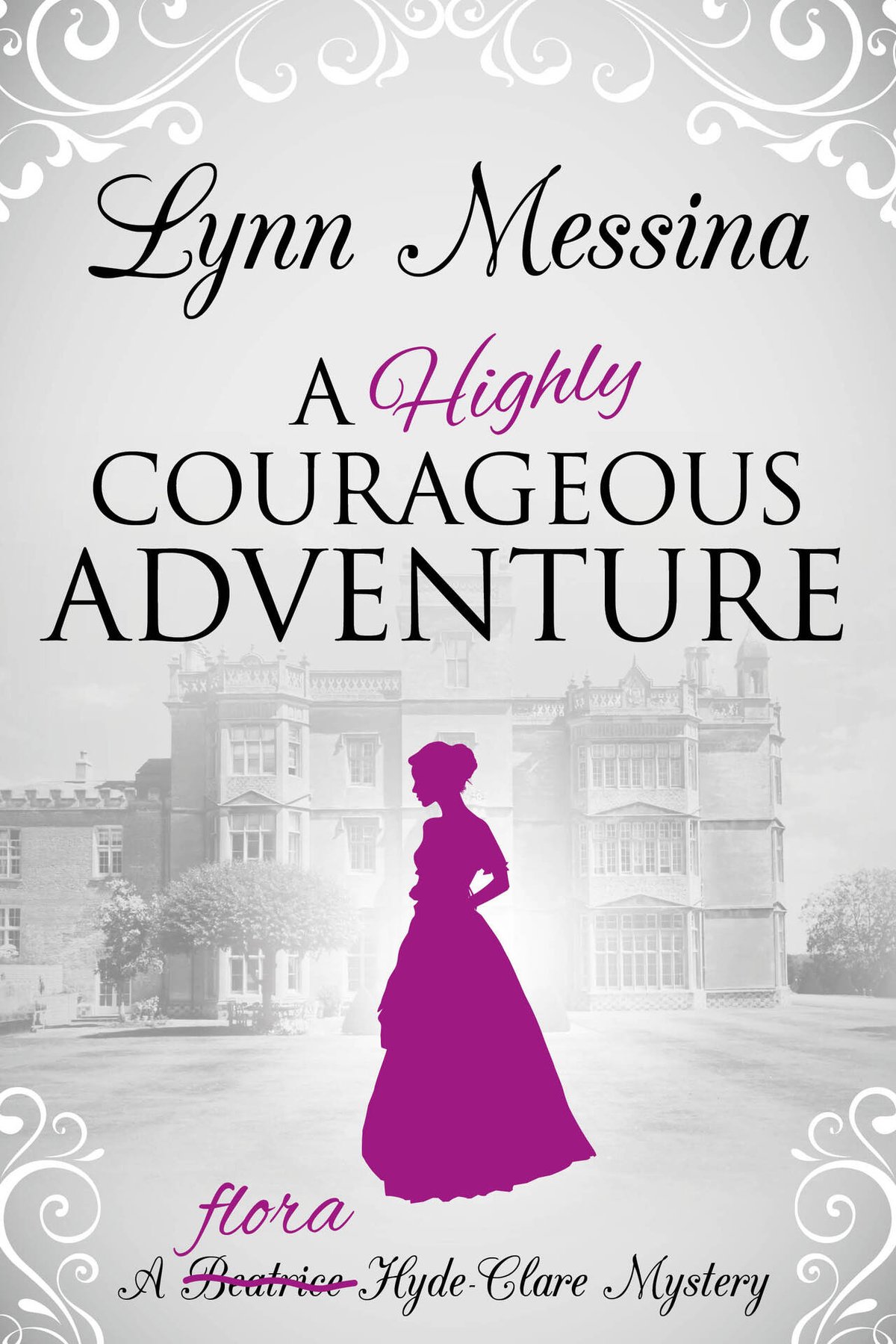 Cover of A Highly Courageous Adventure- A Regency Cozy (2025)