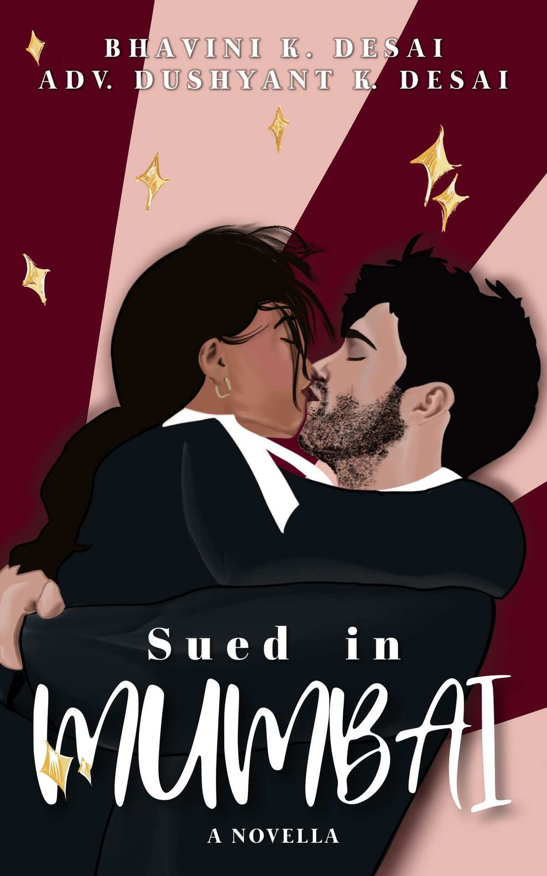 Cover of Sued in Mumbai -- An Enemies to Lovers, Reverse Grumpy X Sunshine, Second Chance, Indian Legal Romcom Novella
