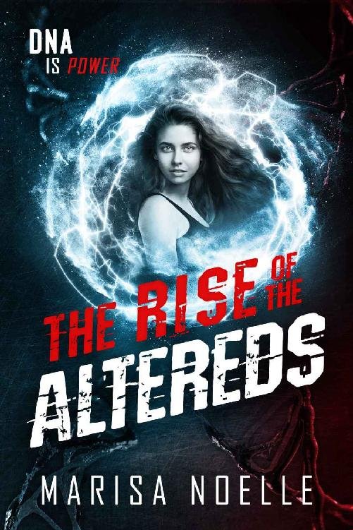 Cover of The Rise of the Altereds- Book 2 of The Unadjusteds, a dystopian sci-fi thriller (2020)