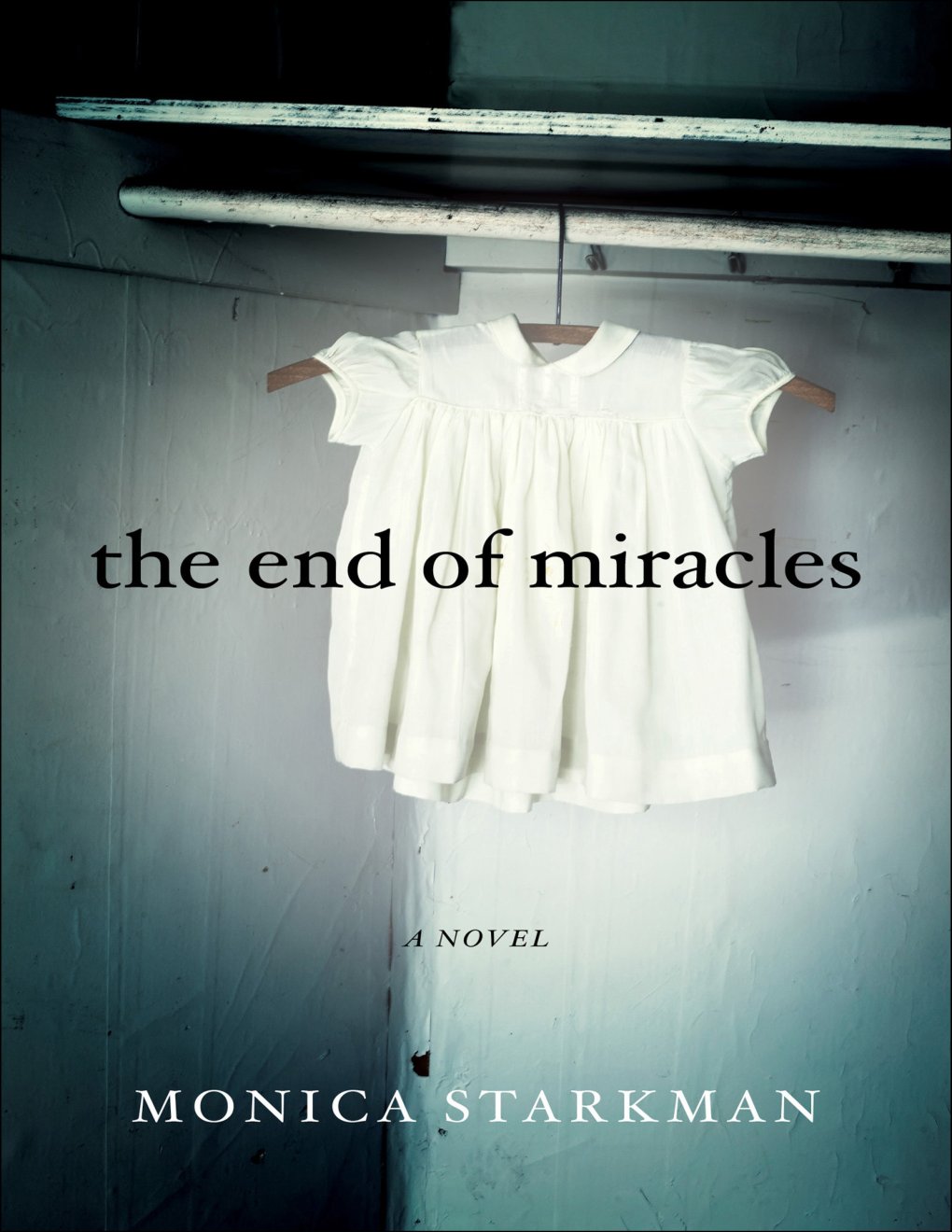 Cover of The End of Miracles
