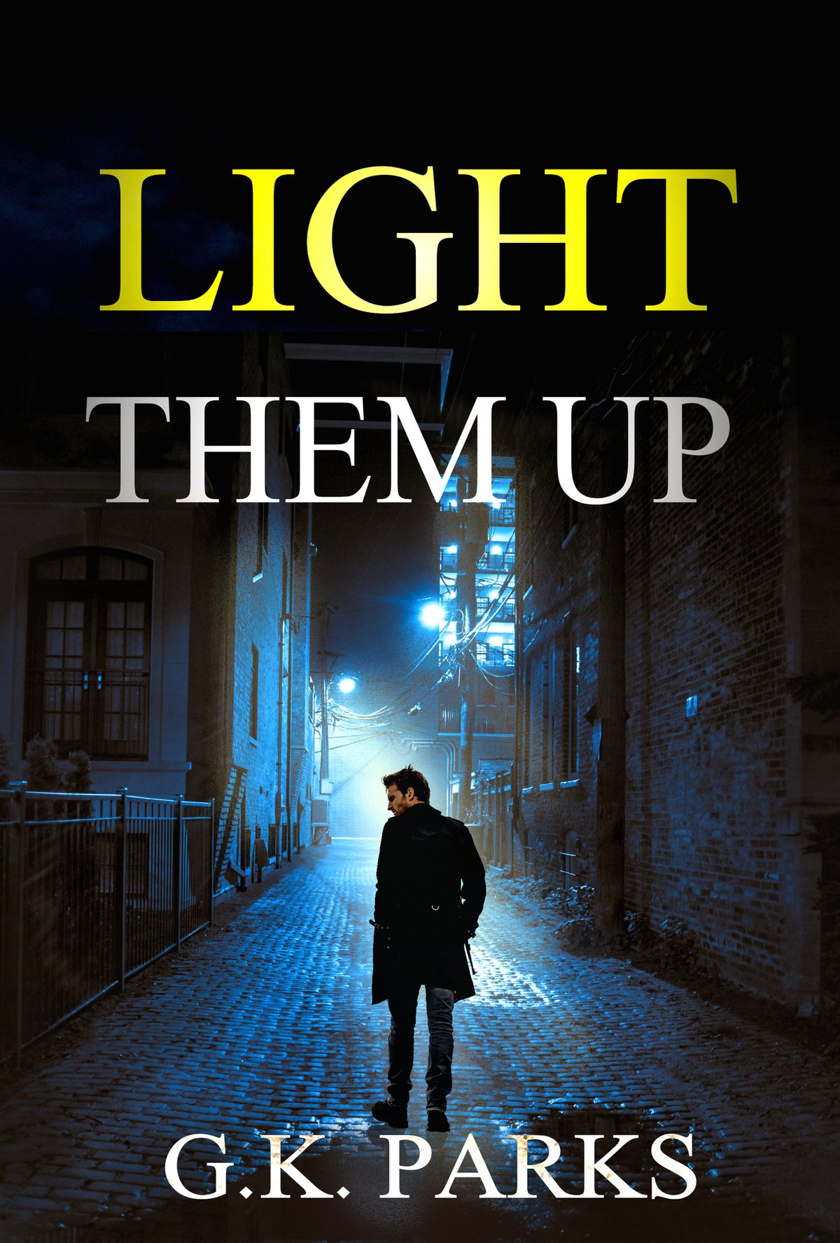 Cover of Light Them Up (2024)