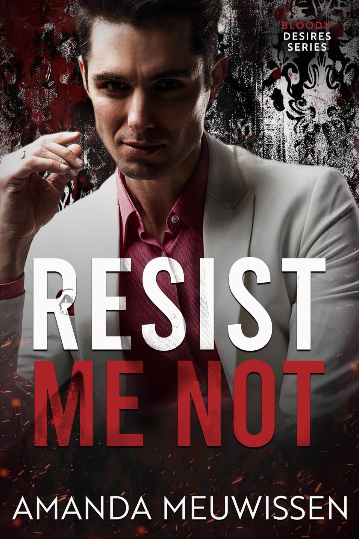 Cover of Resist Me Not