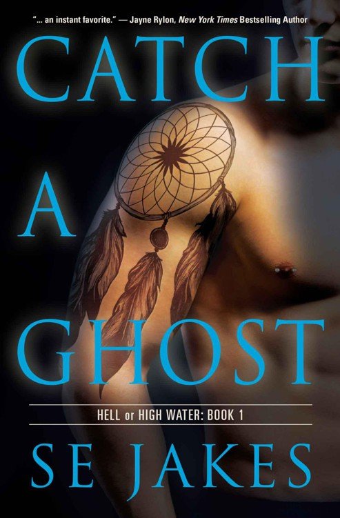 Cover of Catch a Ghost (Hell or High Water)
