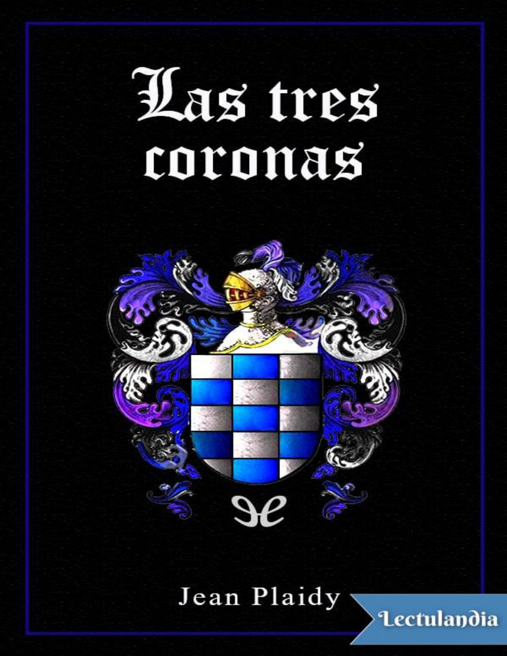 Cover of Las tres coronas
