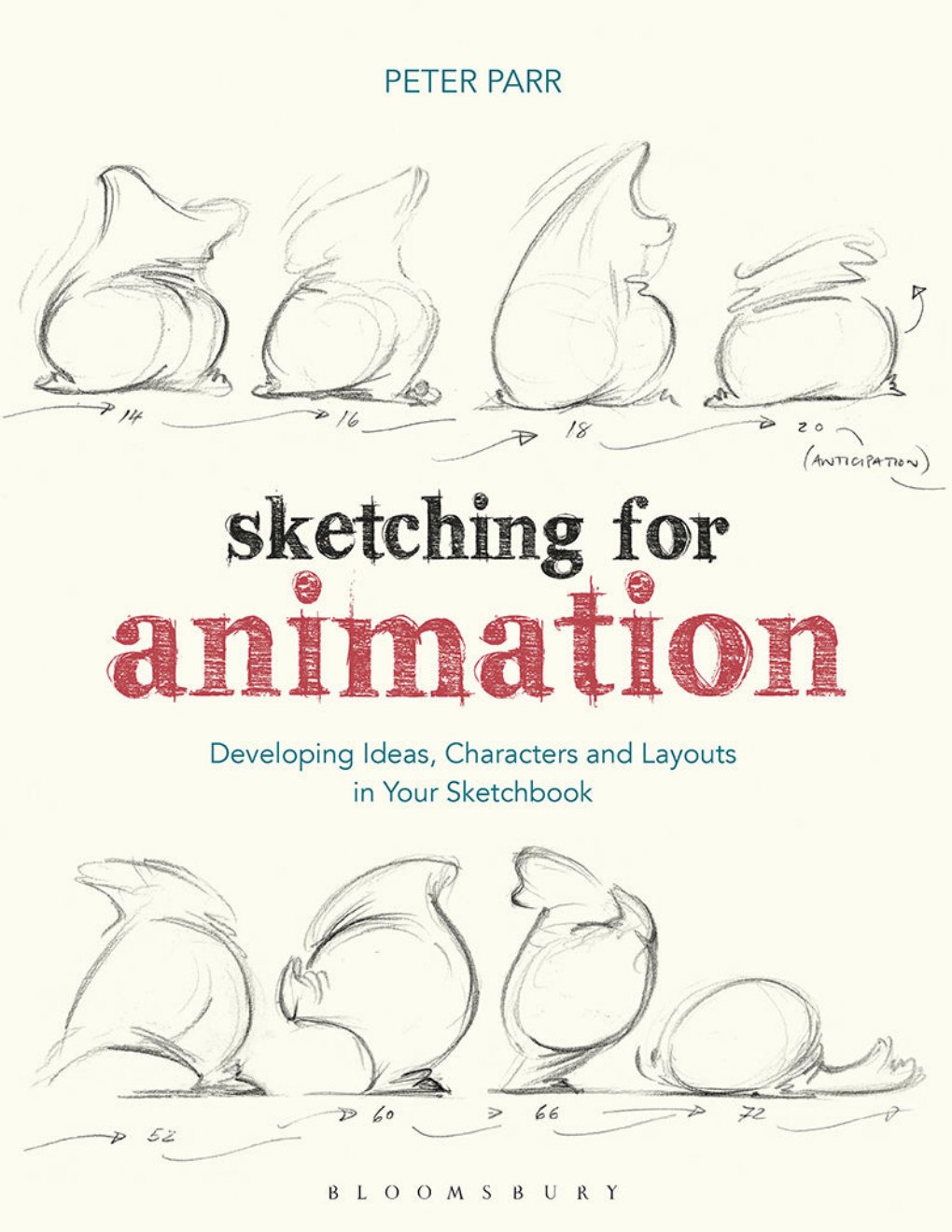 Cover of Sketching for Animation: Developing Ideas, Characters and Layouts in Your Sketchbook (Required Reading Range)