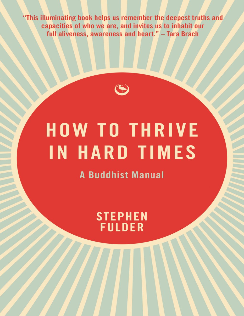 Cover of How to Thrive in Hard Times