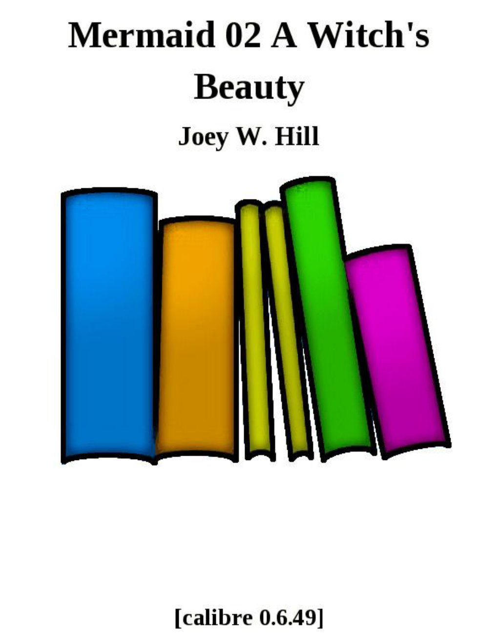Cover of Mermaid 02 A Witch's Beauty