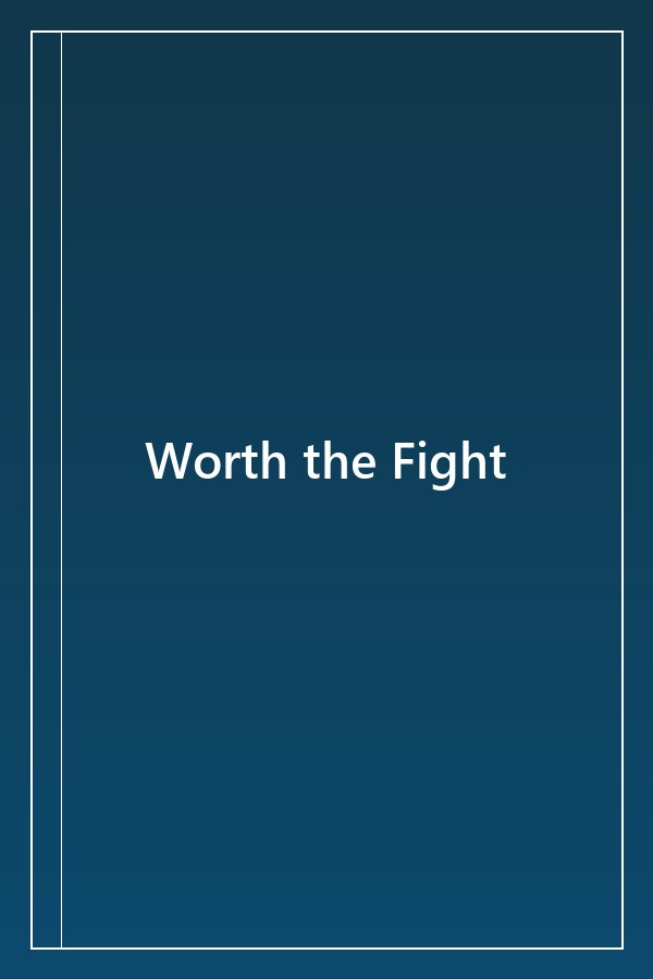 Cover of Worth the Fight