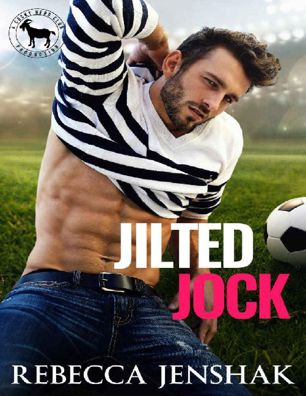 Cover of Jilted Jock : A Hero Club Novel