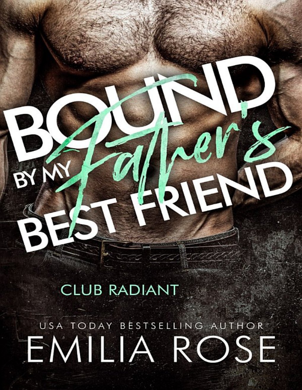 Cover of Bound By My Father’s Best Friend
