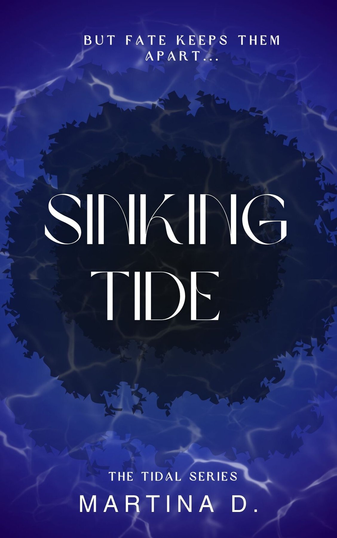 Cover of Sinking Tide: But fate keeps them apart