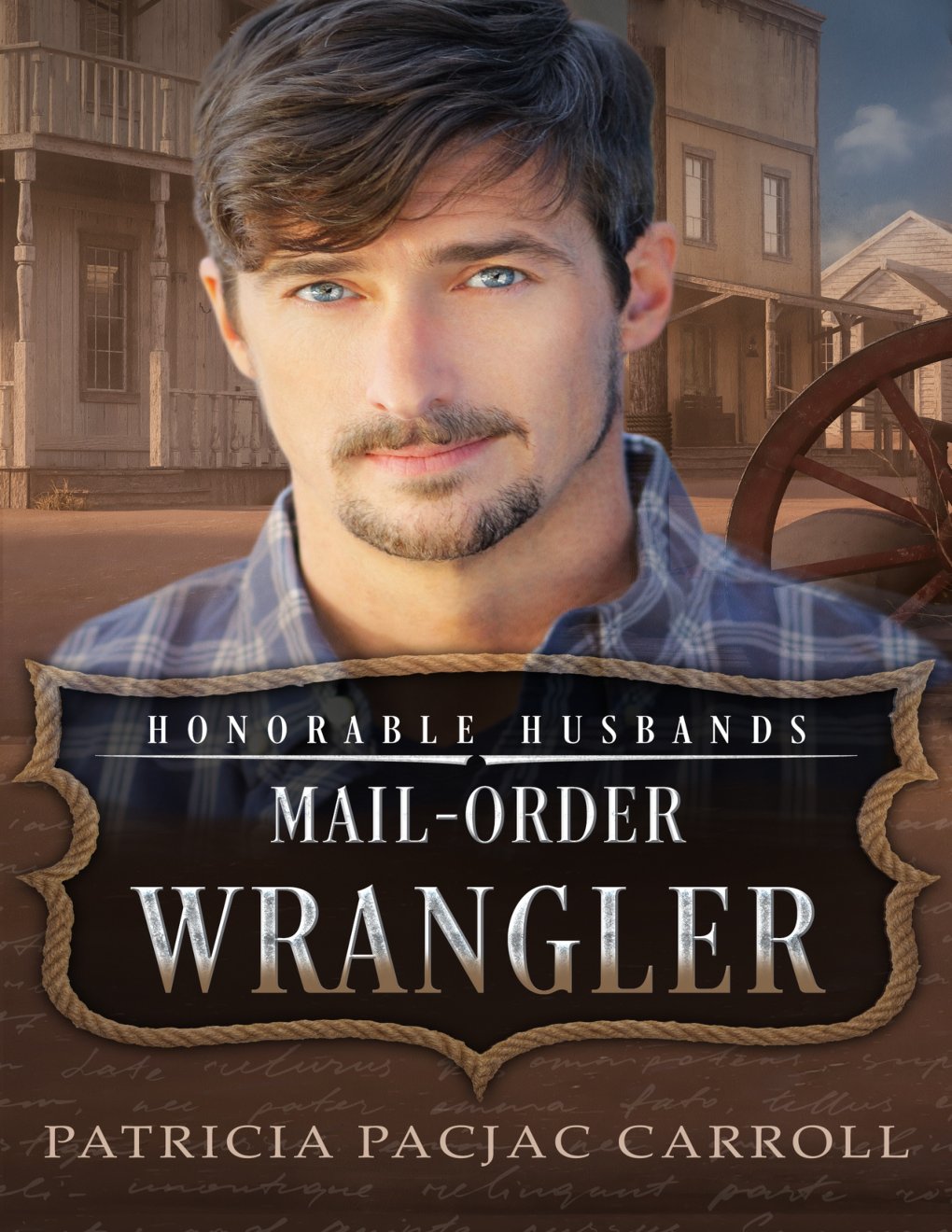 Cover of Mail-Order Wrangler: Honorable Husbands