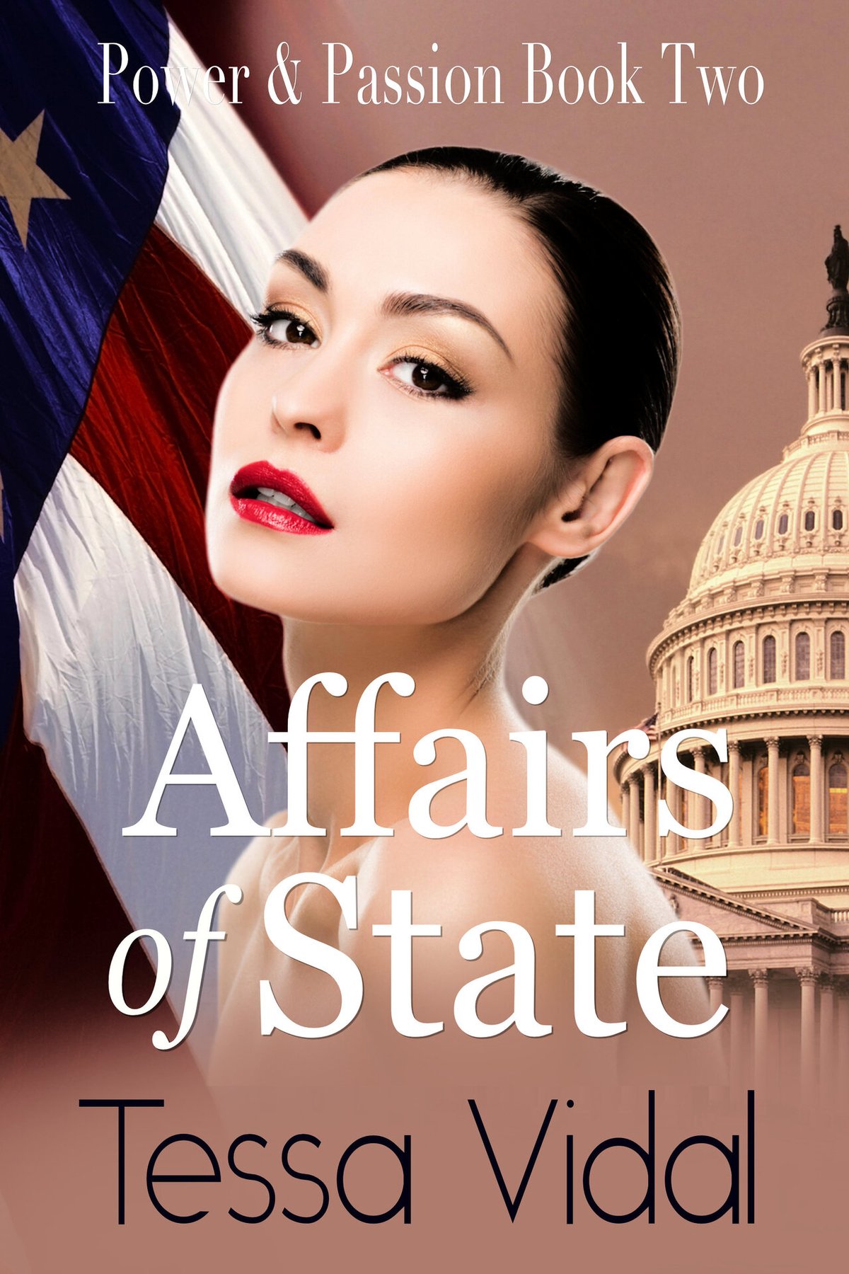 Cover of Affairs Of State: A Lesbian Romance (Power & Passion Book 2)