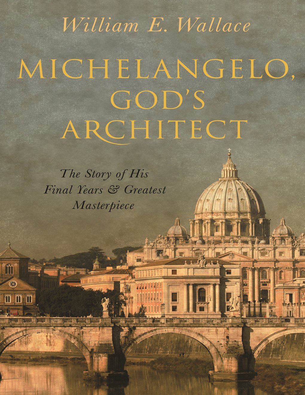 Cover of Michelangelo, God's Architect