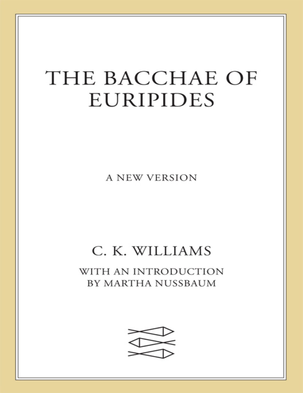 Cover of The Bacchae of Euripides (1872)