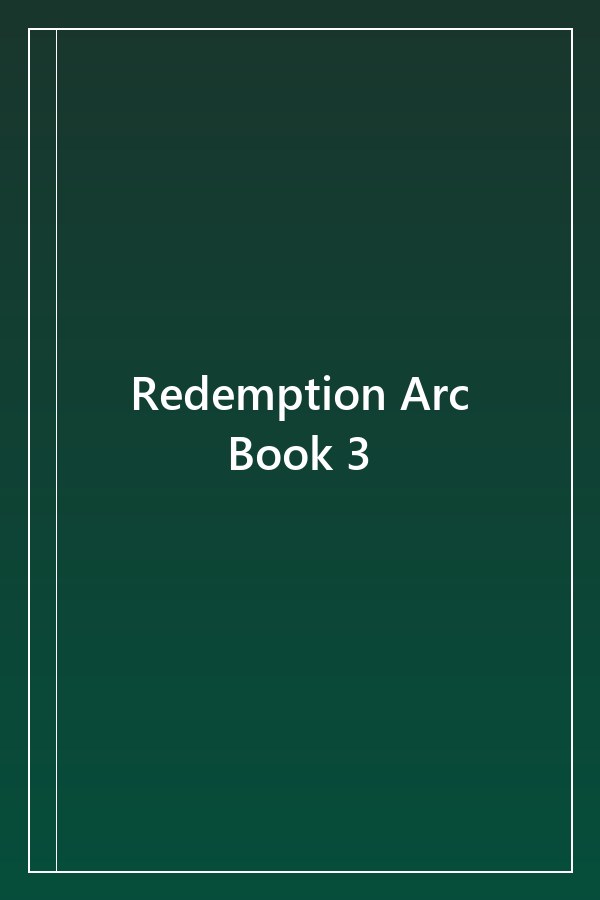 Cover of Redemption Arc Book 3