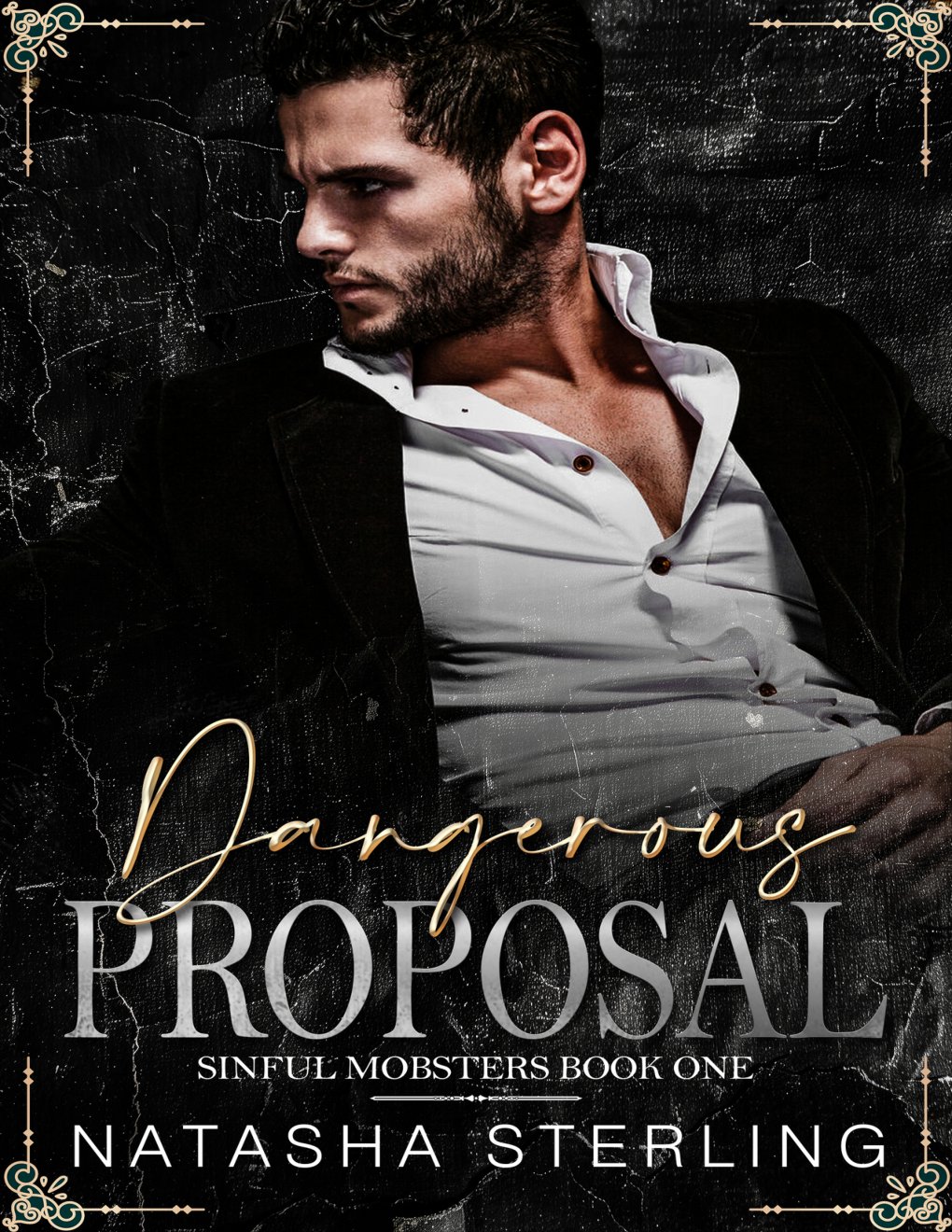 Cover of Dangerous Proposal (Sinful Mobsters Book 1)