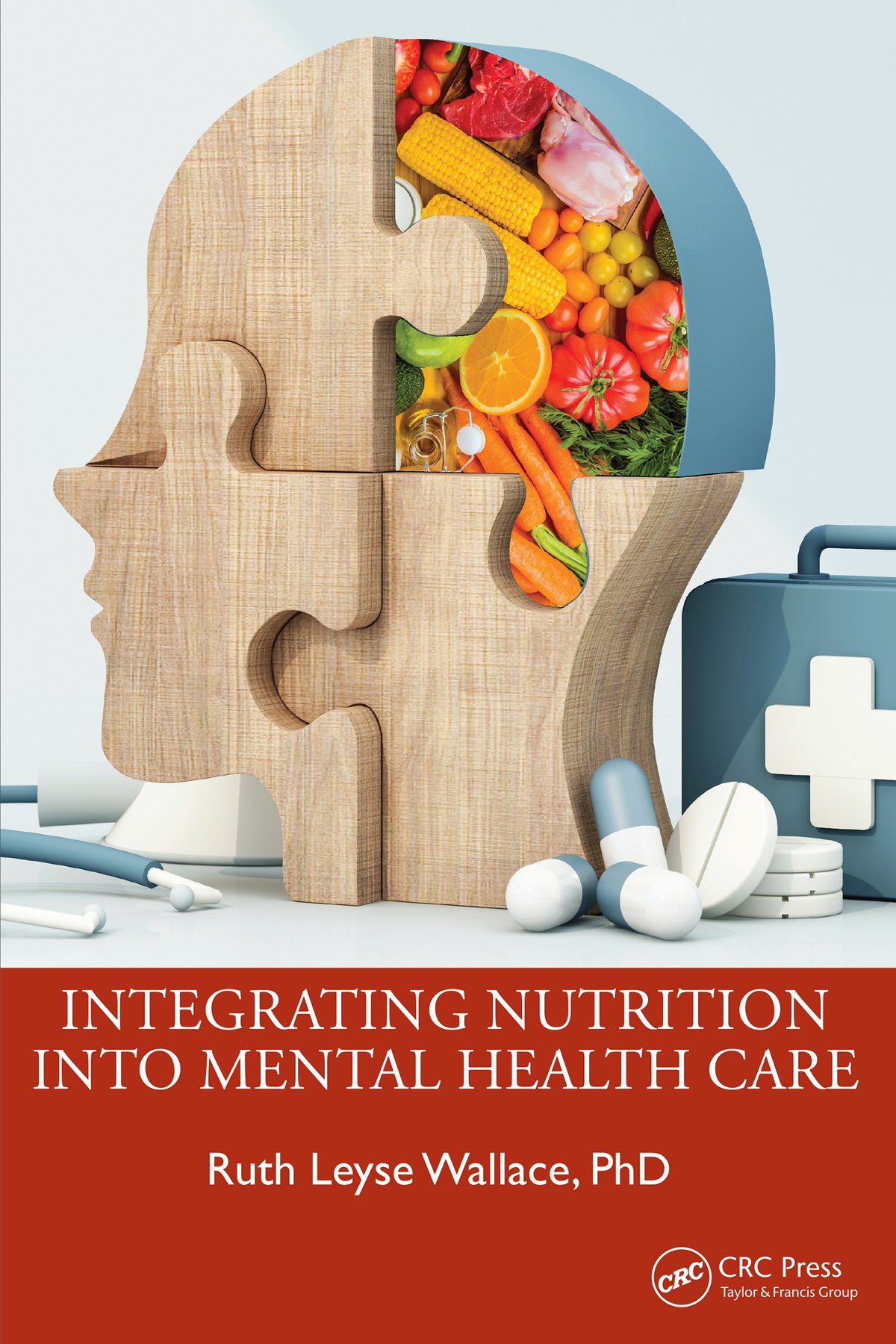 Cover of Integrating Nutrition into Mental Health Care; First Edition (1997)