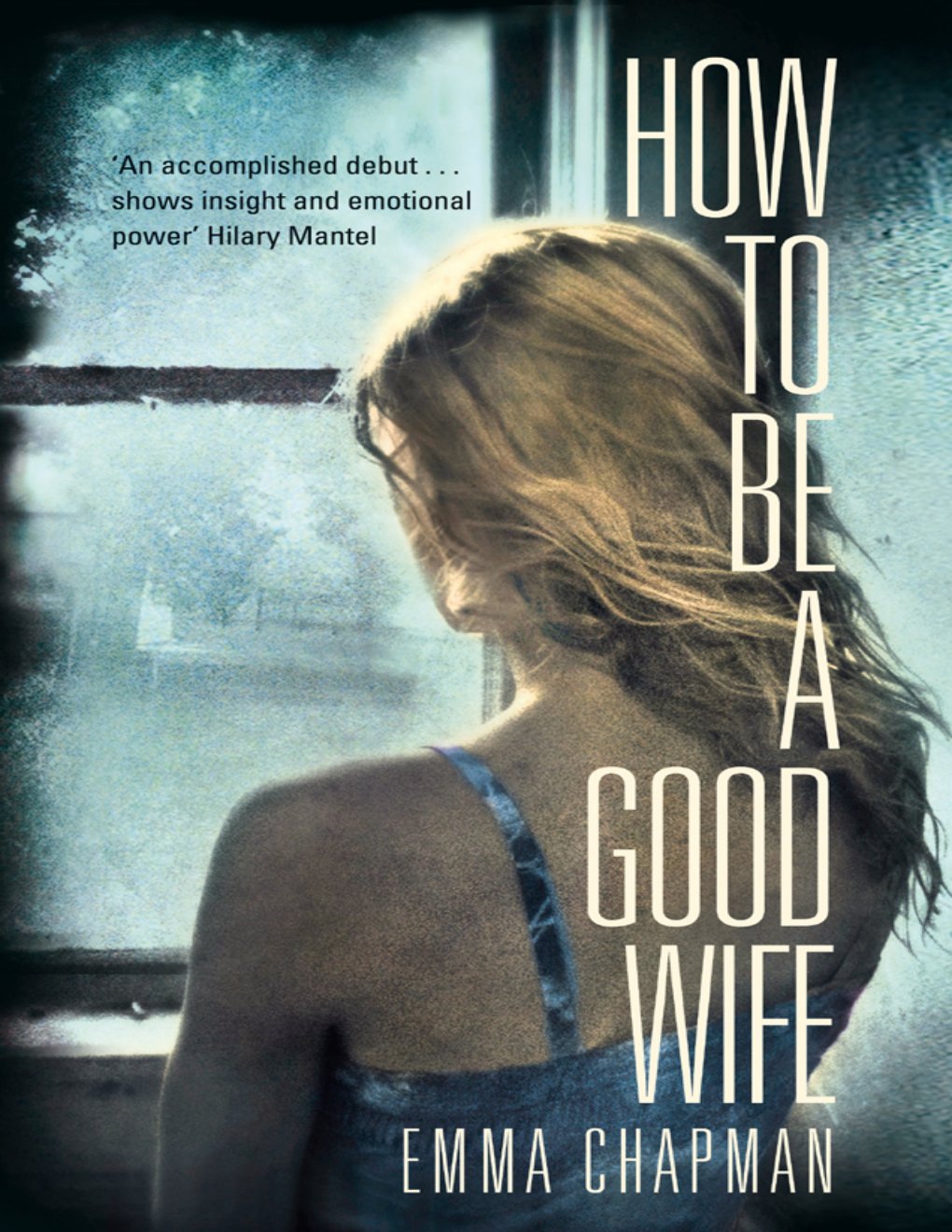 Cover of How To Be a Good Wife