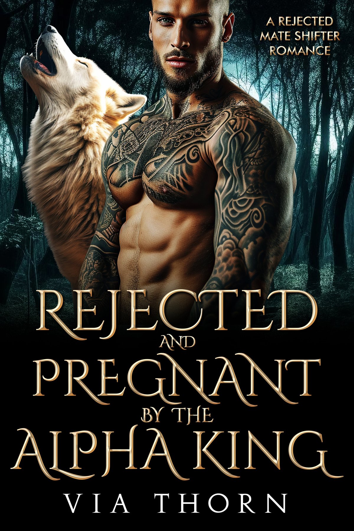Cover of Rejected and Pregnant by the Alpha King: A Rejected Mate Shifter Romance (Forbidden Alpha Kings Book 4)